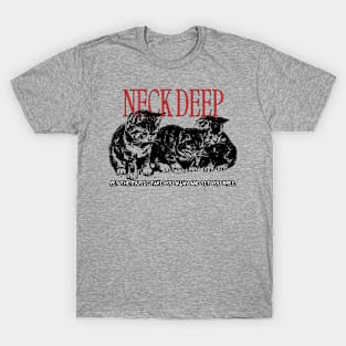 Neck Deep T-Shirt